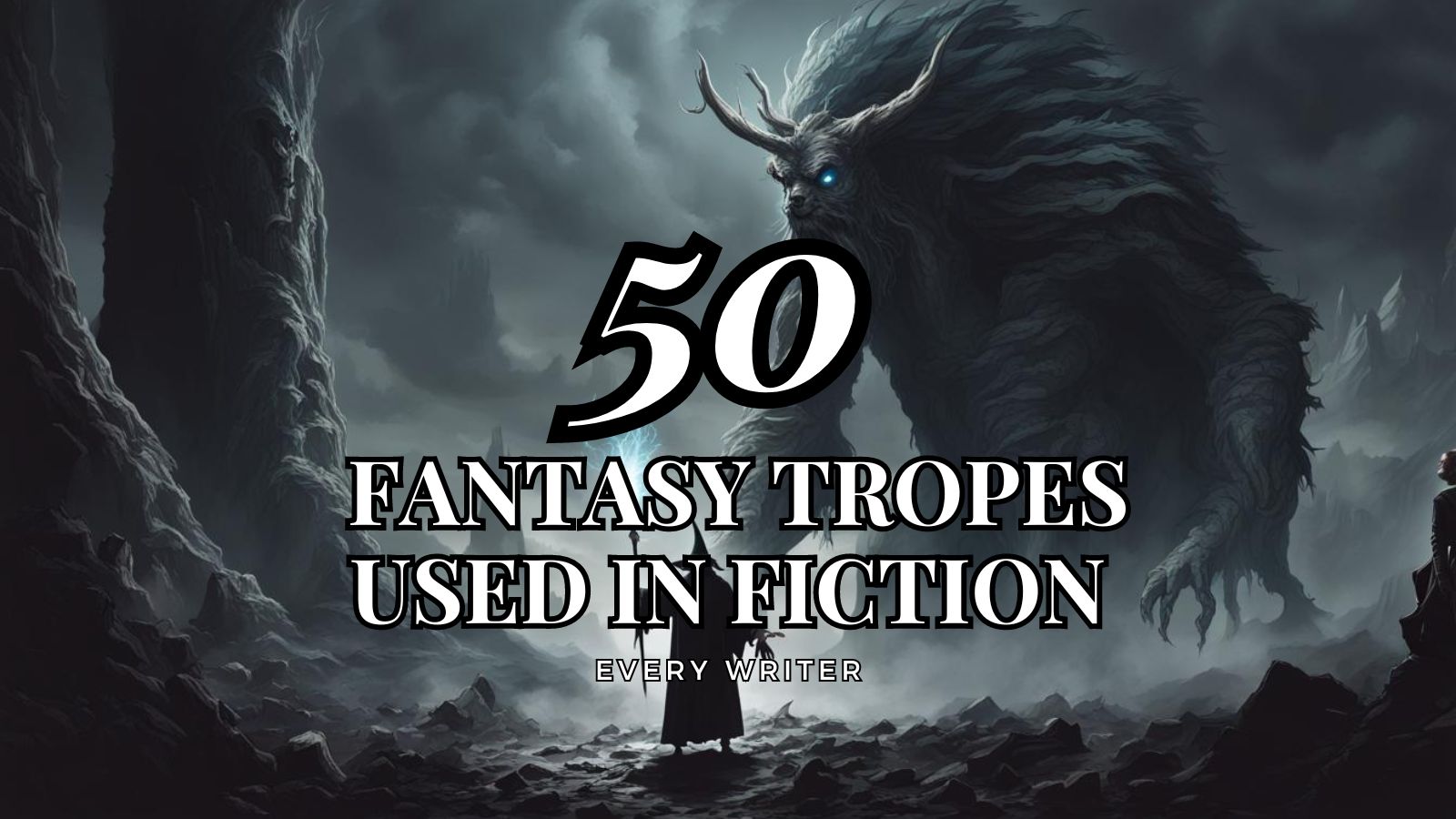 50 Fantasy Tropes