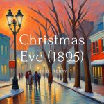 Christmas Eve (1895) by O. Henry