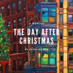 The Day After Christmas by Joyce Kilmer