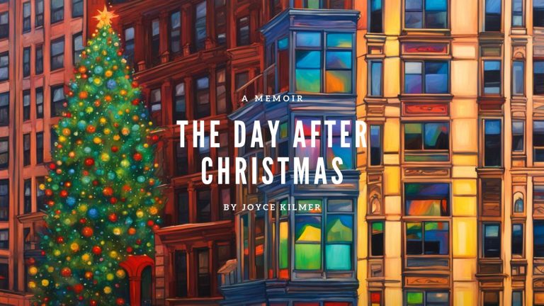The Day After Christmas by Joyce Kilmer
