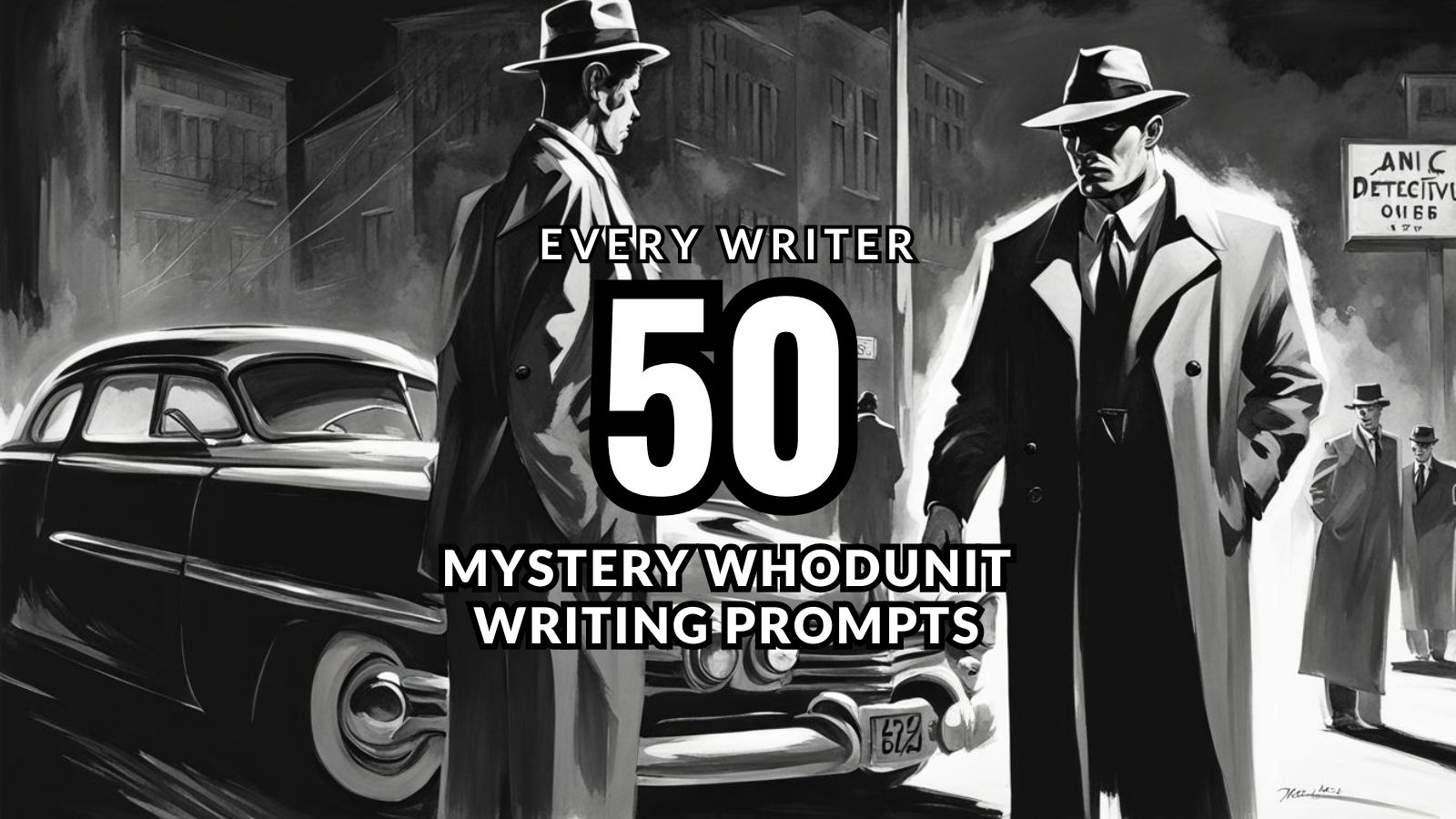 50 mystery whodunit writing prompts