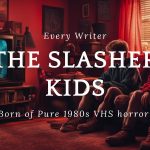 The slasher kids