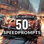 50 speedprompts