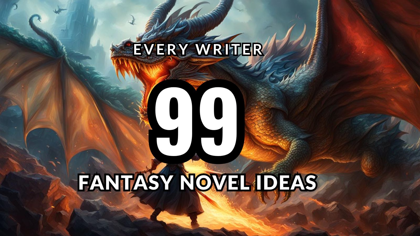 99 Fantasy Novel Ideas