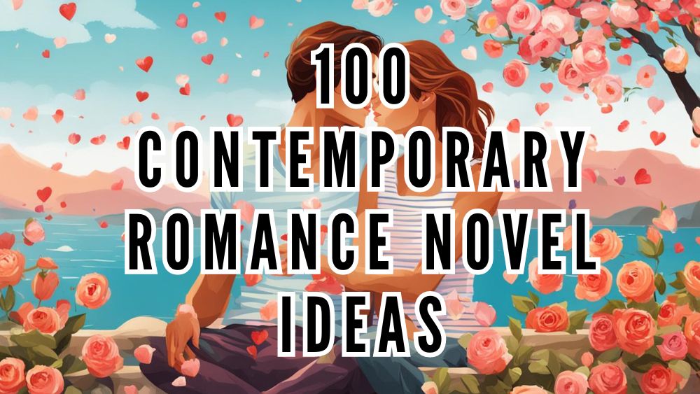 100 contemporary romance novel ideas
