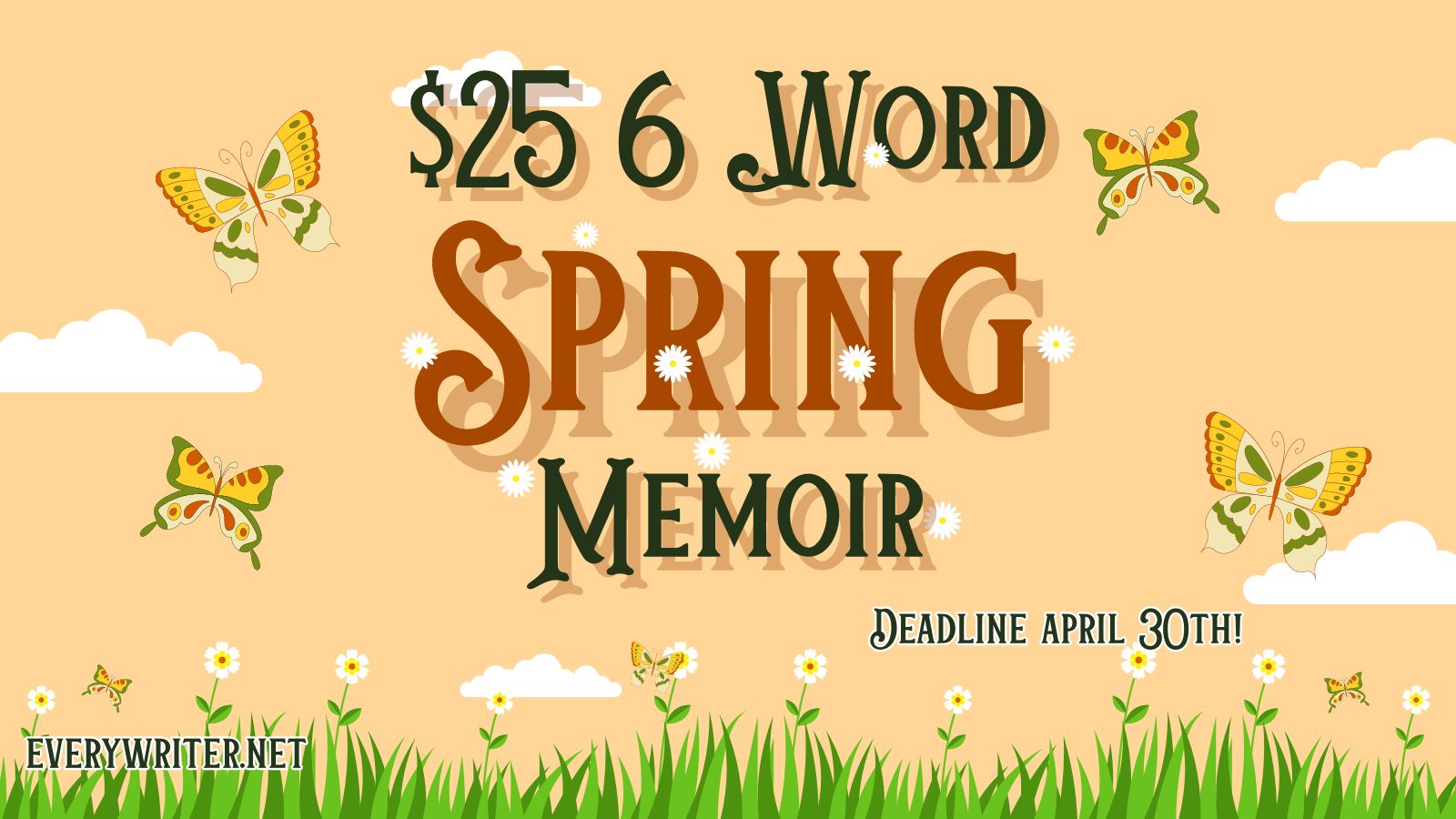 $25 6 Word Spring Memoir