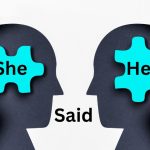 Beyond "He Said, She Said" He said she said