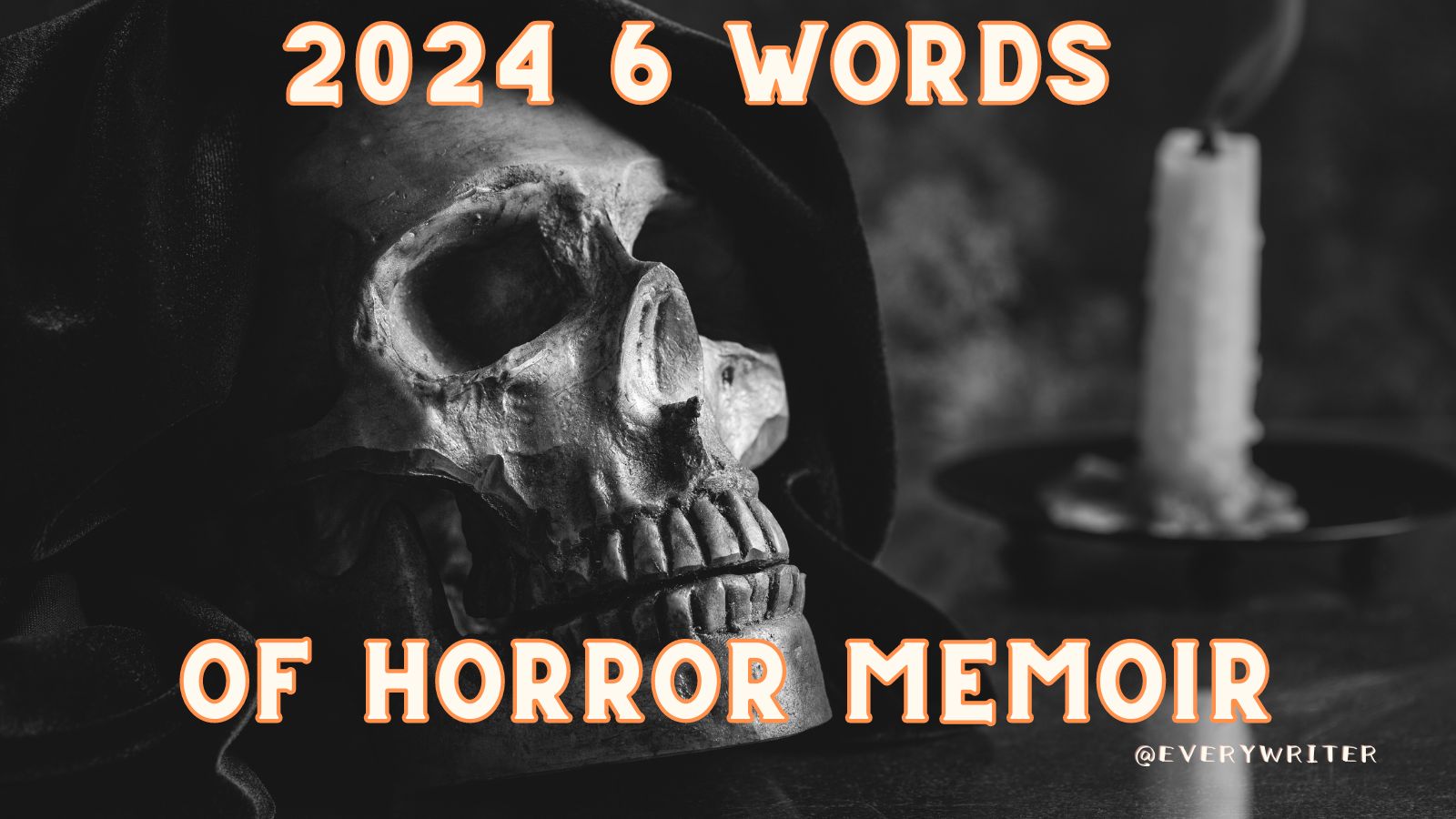 2024 6 Words of Horror Memoir