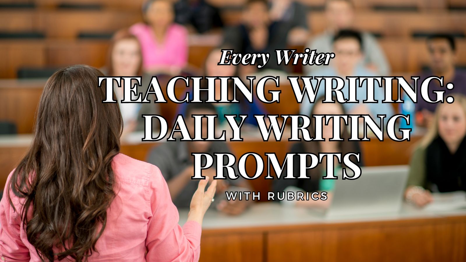 Teaching Writing: Daily Writing Prompts