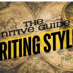 Definitive Guide to Writing Styles