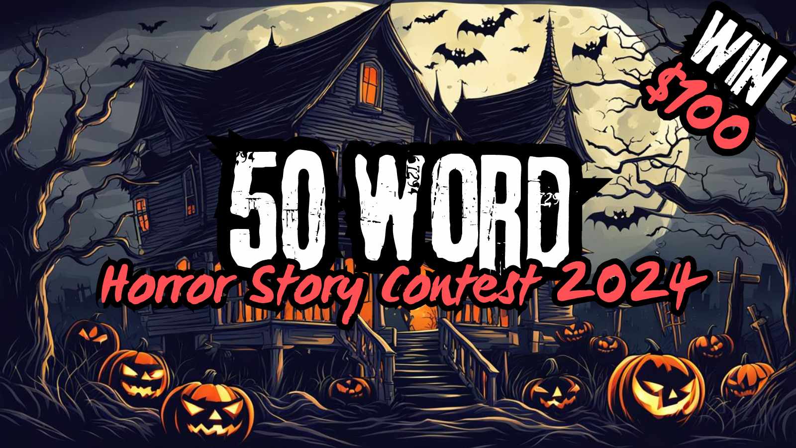 50 Word Horror Story Contest 2024