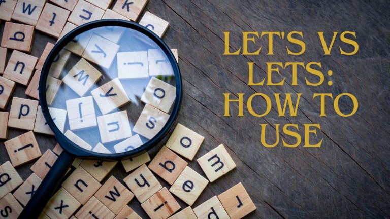 Let’s vs lets: How to Use - EveryWriter