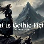 what is gothic fiction