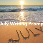 Daily July Writing Prompts 