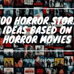 100 Horror Story Ideas Based on Horror Movies