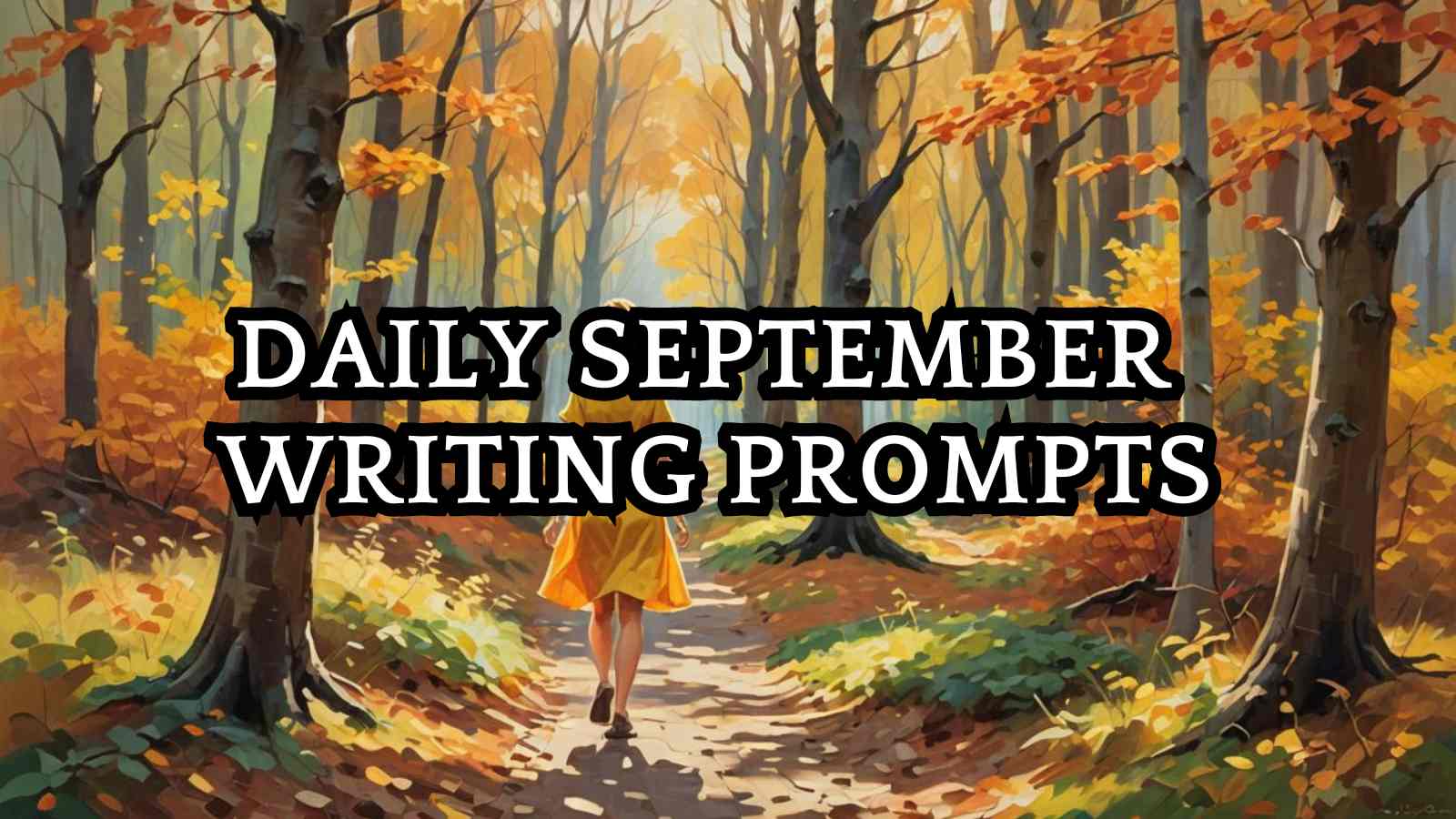 30 Engaging September Writing Prompts