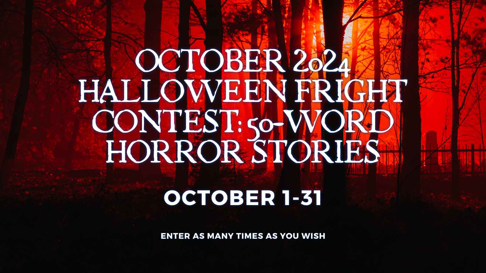 October 2024 Halloween Fright Contest 50-Word Horror Stories