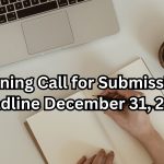 Opening Call for Submissions
