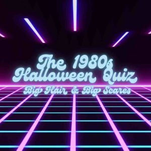 1980s Halloween Quiz