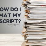 How do I format my manuscript?