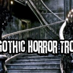 87 Gothic Horror Tropes