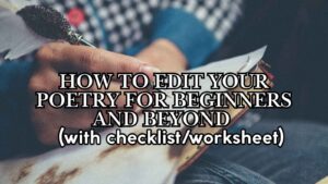 How to Edit your poetry for beginners and beyond (with worksheet ...