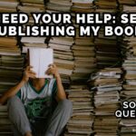 I Need Your Help Publishing a Collection of My Poetry 