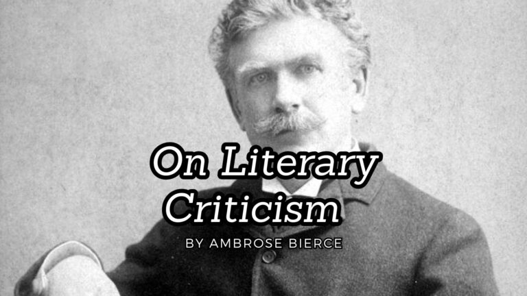 On Literary Criticism by Ambrose Bierce