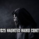 Scary monster with a black background with the text 2025 Haunted Haiku Contest