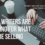 125k writers are looking for what you are selling